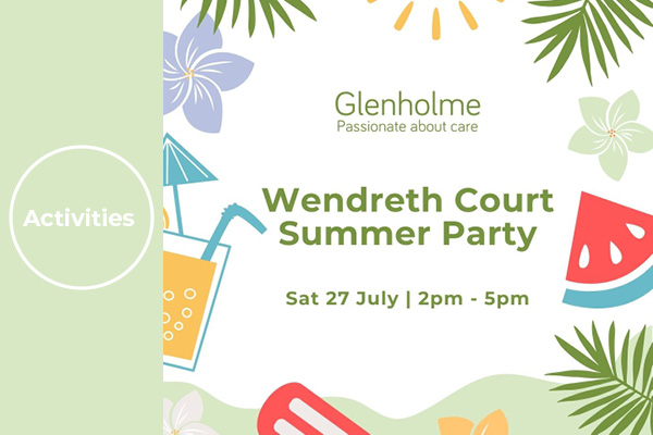 Upcoming Events: Wendreth Court Summer Party